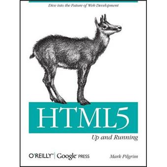 HTML5: Up and Running - Paperback - 2010 - 1