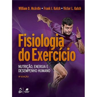 Fisiologia Do Exercício - Nutrição, Energia E Desempenho Humano - 1