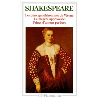 Les Deux Gentilshommes De Vérone, La Mégère Apprivoisée - 1