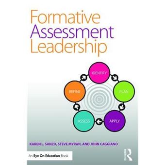 Formative Assessment Leadership - Identify, Plan, Apply, Assess, Refine - Paperback - 2014 - 1