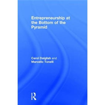 Entrepreneurship At The Bottom Of The Pyramid - 1