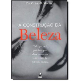 A Construção Da Beleza - 1