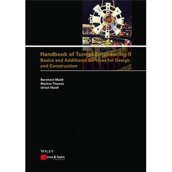 Handbook of Tunnel Engineering II - Basics and Additional Services for Design and Construction - Hardback - 2014 - 1