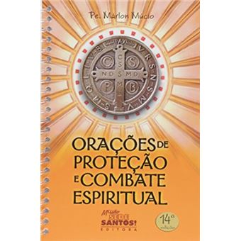 Orações de Proteção e Combate Espiritual - 1