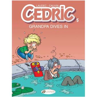 Cedric - Grandpa Dives in - Paperback - 2015 - 1