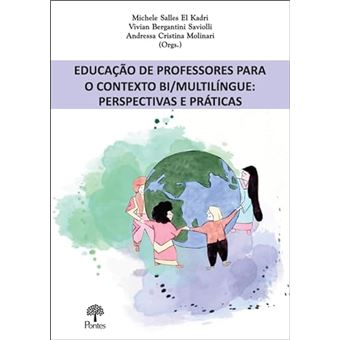 Educação De Professores Para O Contexto Bi Multilíngue: - 1