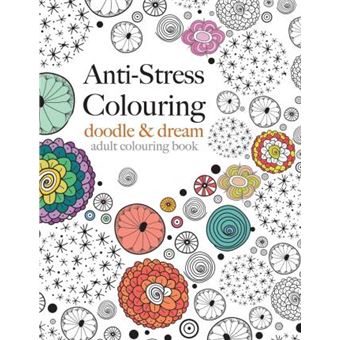 Anti-Stress Colouring : doodle & dream - 1