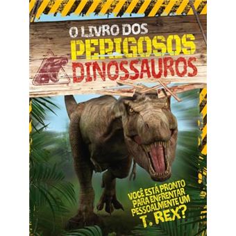 O Livro Dos Perigosos Dinossauros - 1
