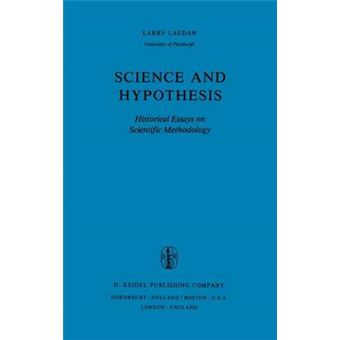Science and Hypothesis - Historical Essays on Scientific Methodology - Hardback - 1981 - 1