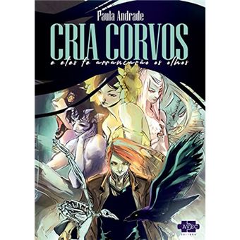 Cria Corvos E Eles Te Arrancarão Os Olhos - 1