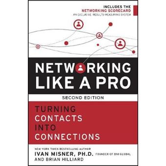 Networking Like A Pro Turning Contacts Into Connections - 1