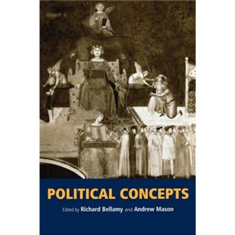 Political Concepts By Index By Ciaran O Kelly & Edited By Richard Bellamy & Edited By Andrew Mason - 1