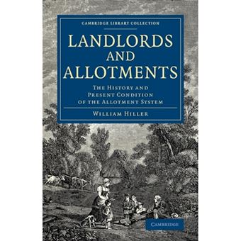 Landlords and Allotments - The History and Present Condition of the Allotment System - Paperback - 2014 - 1