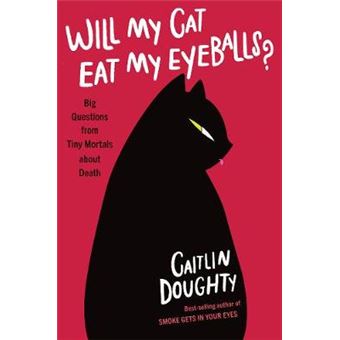 Will My Cat Eat My Eyeballs? - 1
