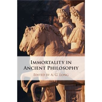 Immortality In Ancient Philosophy By Cambridge University Press - 1