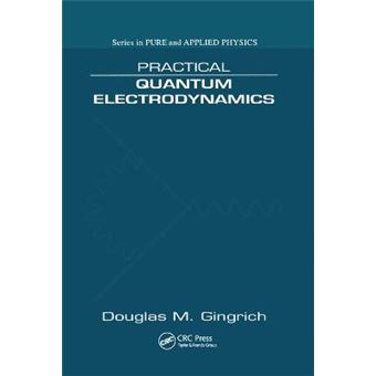 Practical Quantum Electrodynamics - 1