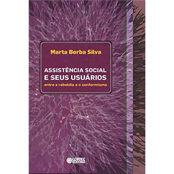 Assistência social e seus usuários: entre a rebeldia e o conformismo - 1