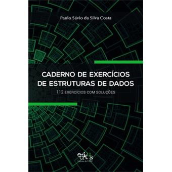 Caderno De Exercícios De Estruturas De Dados - 1