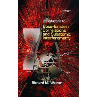 Introduction to Bose-Einstein Correlations and Subatomic Interferometry - Hardback - 2000 - 1