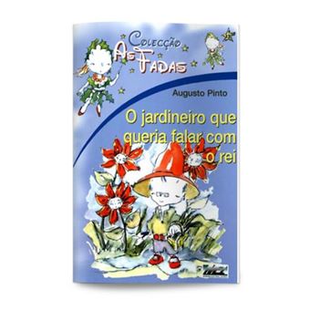 O Jardineiro que Queria Falar com o Rei - 1