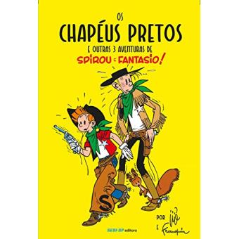 Os Chapéus Pretos e Outras 3 Aventuras de Spirou e Fantasio - 1