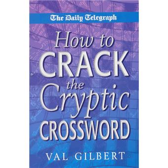 Daily Telegraph"" How To Crack A Cryptic Crossword - 1