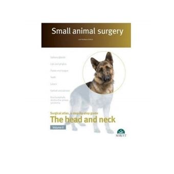 Small Animal Surgery The Head  Neck Vol By Jos  Rodr Guez - 1