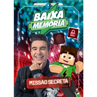 Baixa Memória - Missão Secreta - 1