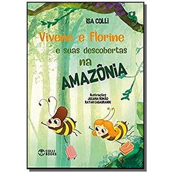 Vivene e Florine e suas aventuras na Amazônia - 1