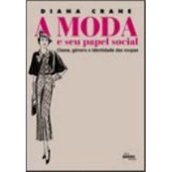 A Moda E Seu Papel Social - 1