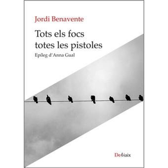 Tots Els Focs Totes Les Pistoles - 1