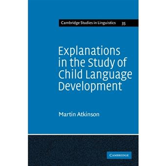 Explanations in the Study of Child Language Development - Paperback - 1982 - 1