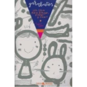 Garabatos: un libro para dibujar, pintar y crear - 1