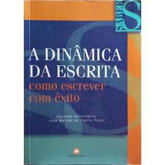 A dinâmica da escrita. - 1