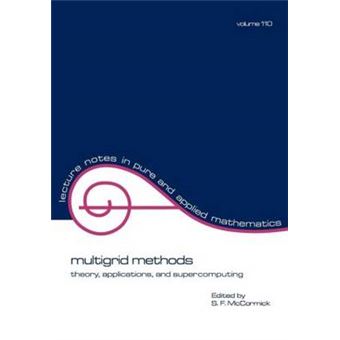 Multigrid Methods - Theory, Applications, and Supercomputing - Paperback - 1988 - 1