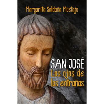 San José. Los Ojos De Las Entrañas - 1