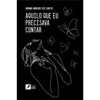 Aquilo Que Eu Precisava Contar - 1