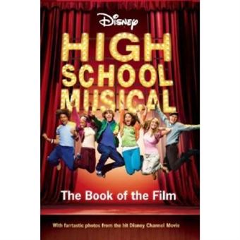 Disney """"""""High School Musical"""""""" Book Of The Film (Disney Book Of The Film) - 1