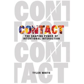 Contact The Shaping Power Of Intentional Interaction - 1