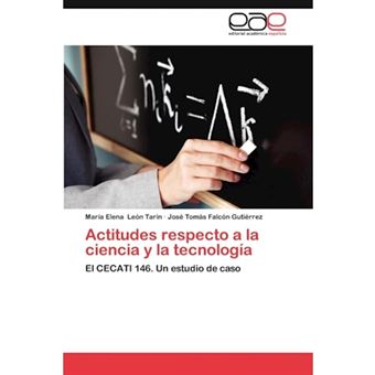 Actitudes Respecto a la Ciencia y La Tecnologia - Paperback / softback - 2012