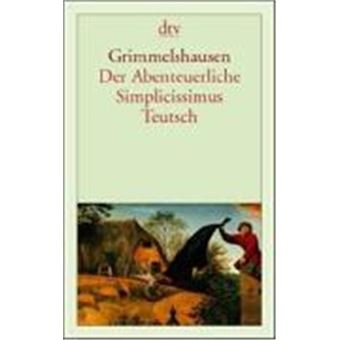 Der Abenteuerliche Simplicissimus Teutsch - 1