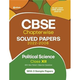 Cbse Political Science Chapterwise Solved Papers Class 12 For 2023 Exam As Per Latest Cbse Syllabus 202223 - 1