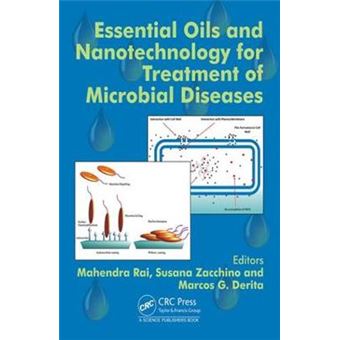 Essential Oils And Nanotechnology For Treatment Of Microbial Diseases - 1