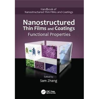 Nanostructured Thin Films And Coatings Functional Properties Handbook Of Nonstructured Thin Films And Coatings - 1