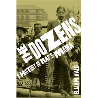 Talking 'Bout Your Mama - The Dozens, Snaps, and the Deep Roots of Rap - Paperback - 2015 - 1