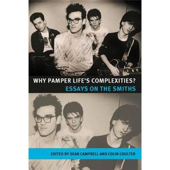 Why Pamper Life'S Complexities? - 1