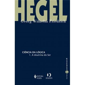 Ciência da lógica: 1. A doutrina do ser - 1