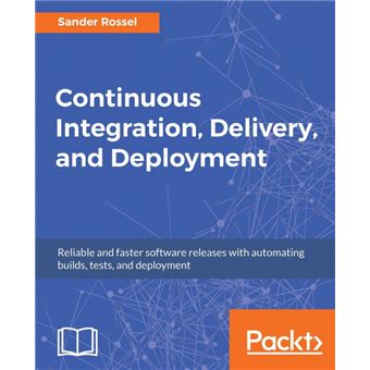 Continuous Integration, Delivery, And Deployment - 1