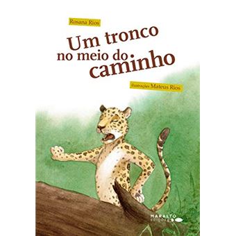 Um Tronco No Meio Do Caminho - 1