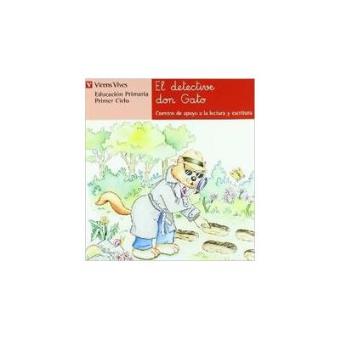 El Detective Don Gato. Lectura. Primer Ciclo. Educacion - 1